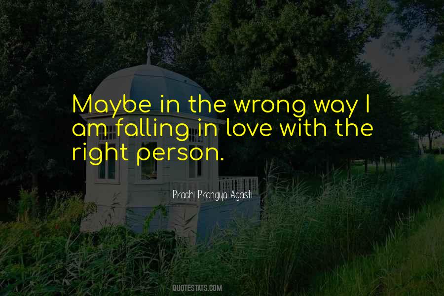 Quotes About Love Wrong Person #1161745