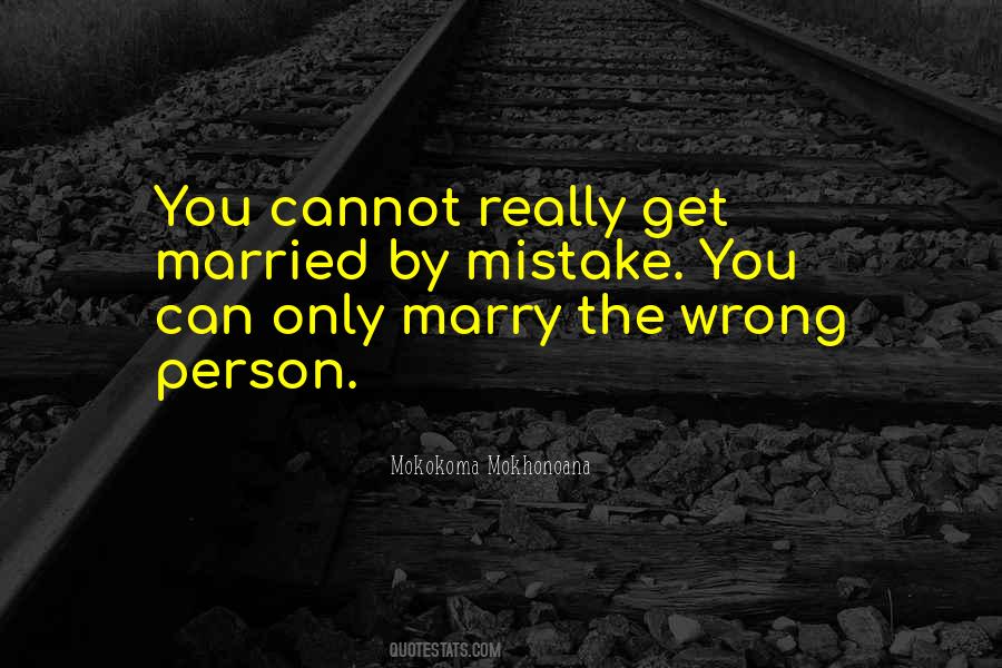 Quotes About Love Wrong Person #1636063