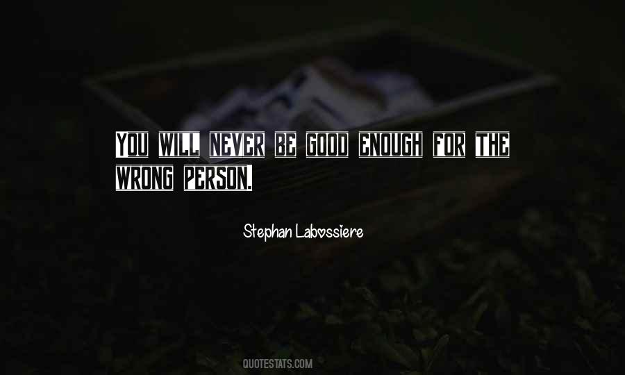 Quotes About Love Wrong Person #1793786