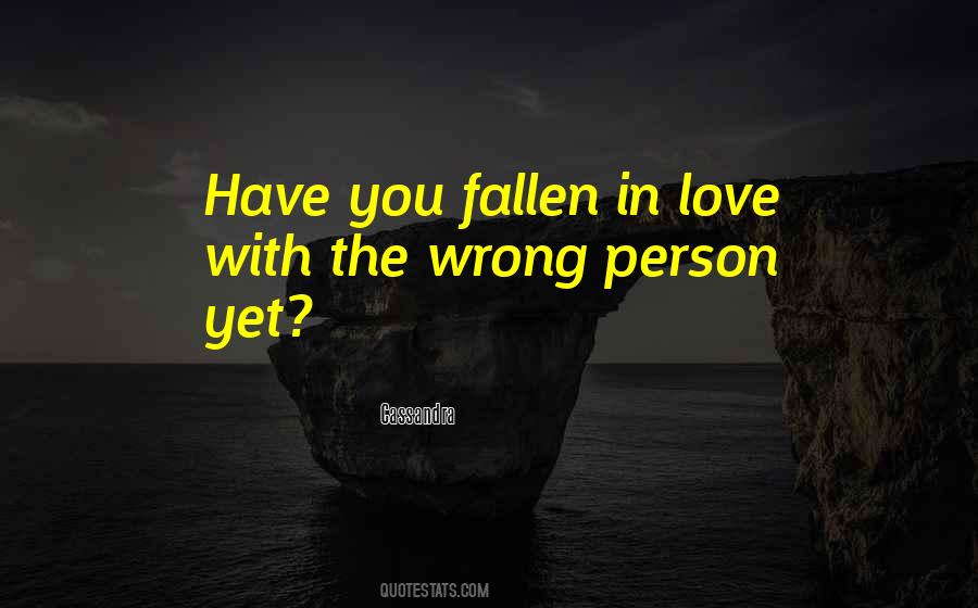 Quotes About Love Wrong Person #726105