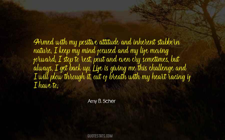 Quotes About Moving Through Life #43309