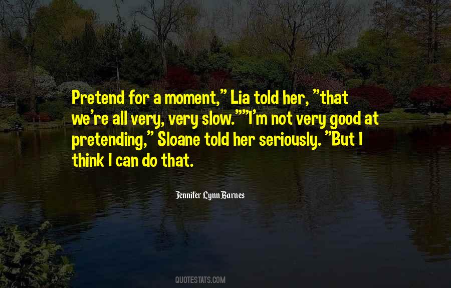 I Think I Can Quotes #1499866