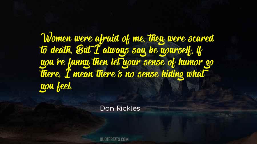 Hiding Yourself Quotes #1053494