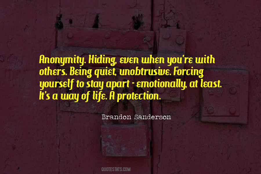 Hiding Yourself Quotes #118962