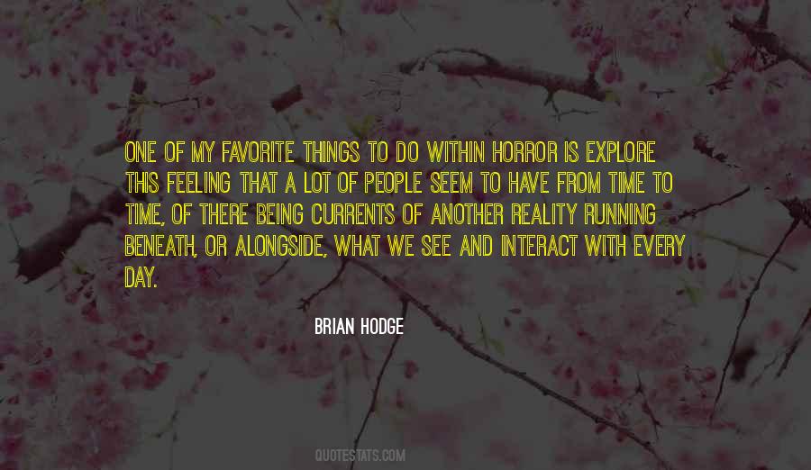 Quotes About Running From Reality #1136470