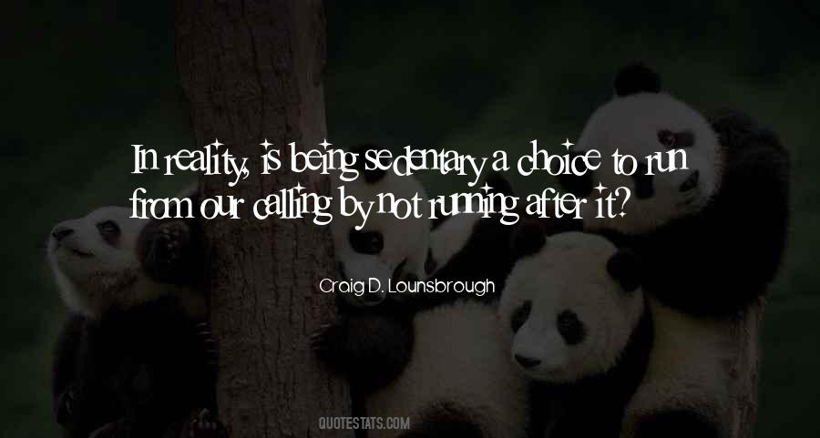 Quotes About Running From Reality #1744837