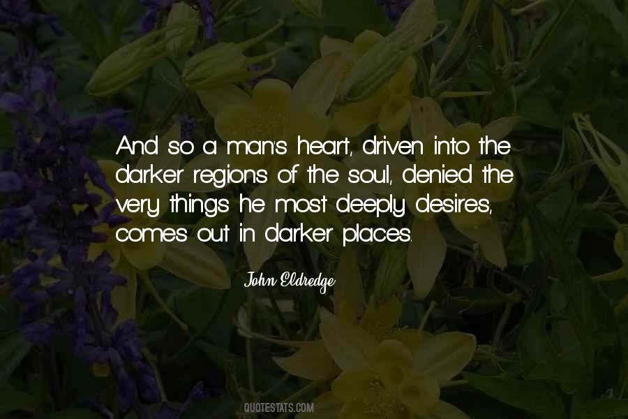 Man S Heart Quotes #1038563