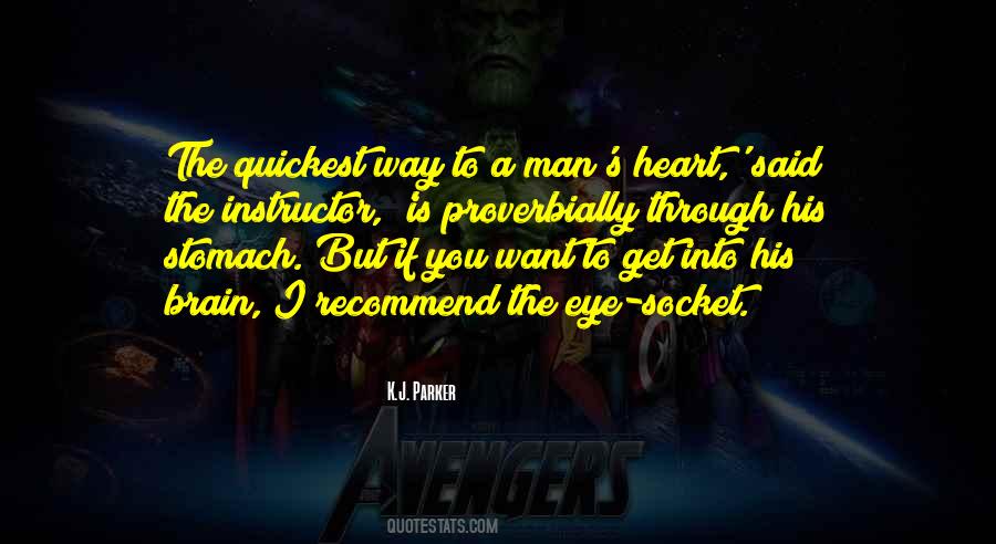 Man S Heart Quotes #1718928