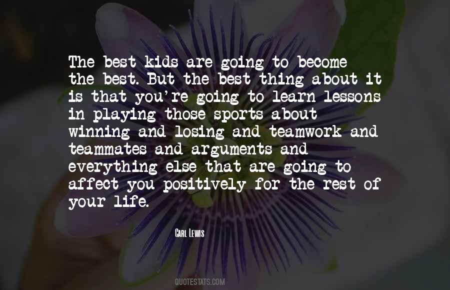 Quotes About Losing The Best Thing In Your Life #1408991