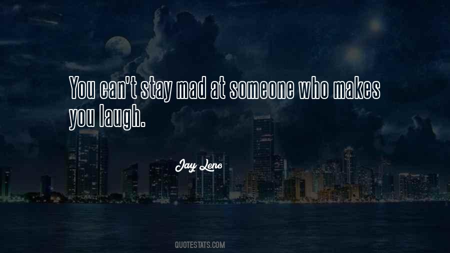 Quotes About Mad At Someone #489747