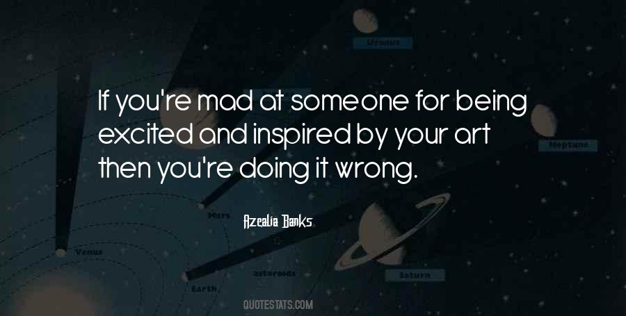 Quotes About Mad At Someone #643177