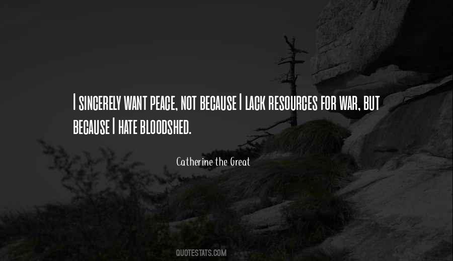 Quotes About Bloodshed #673425