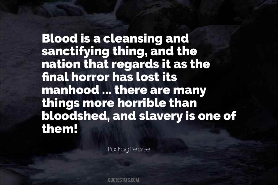 Quotes About Bloodshed #979091