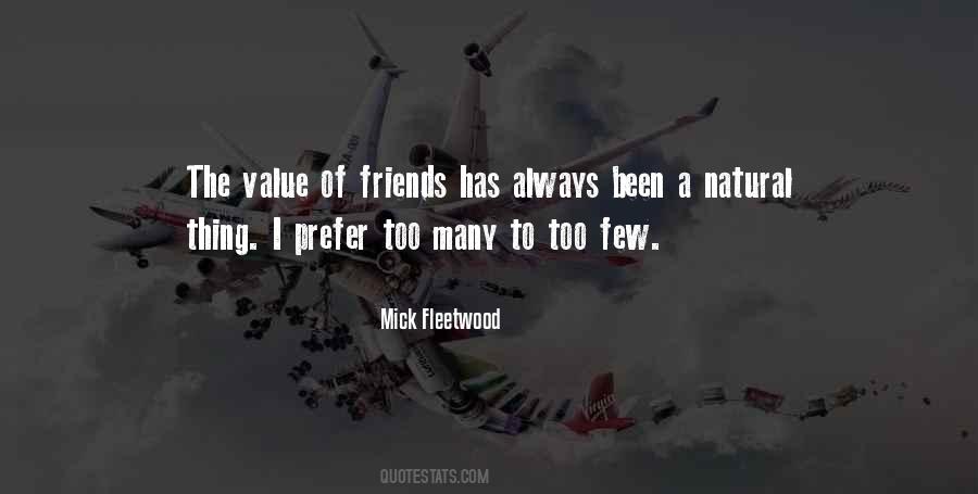 Quotes About Value Of Friends #1512244