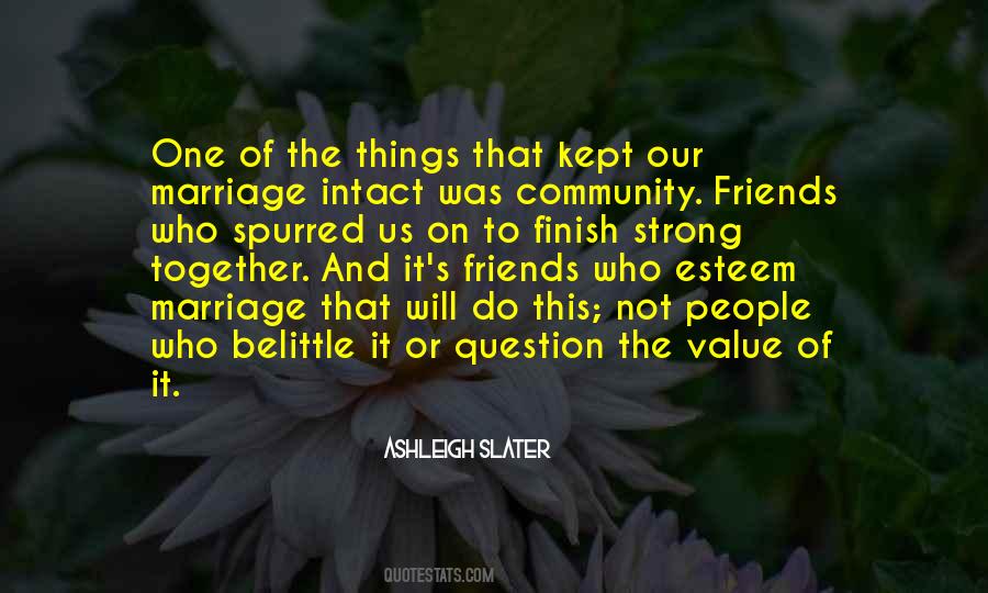 Quotes About Value Of Friends #15817