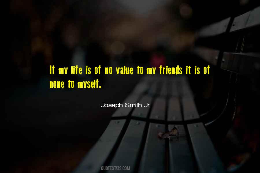 Quotes About Value Of Friends #77035