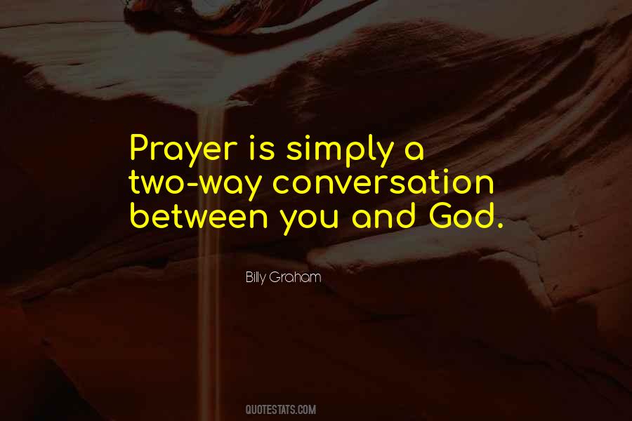 Quotes About Prayer Billy Graham #1138256