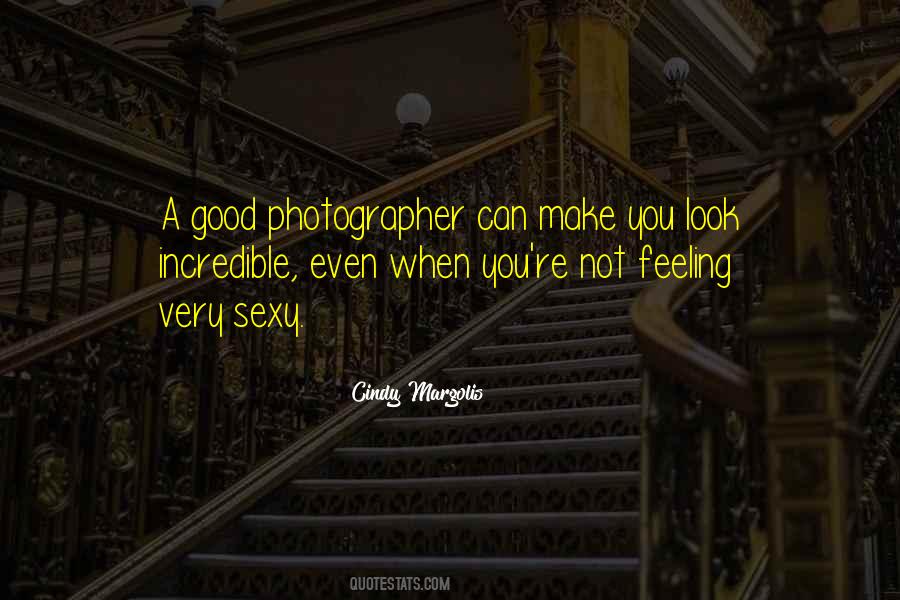 Feeling Sexy Quotes #1408133
