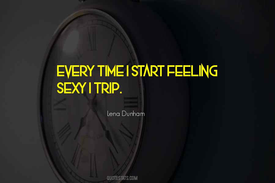 Feeling Sexy Quotes #1542945