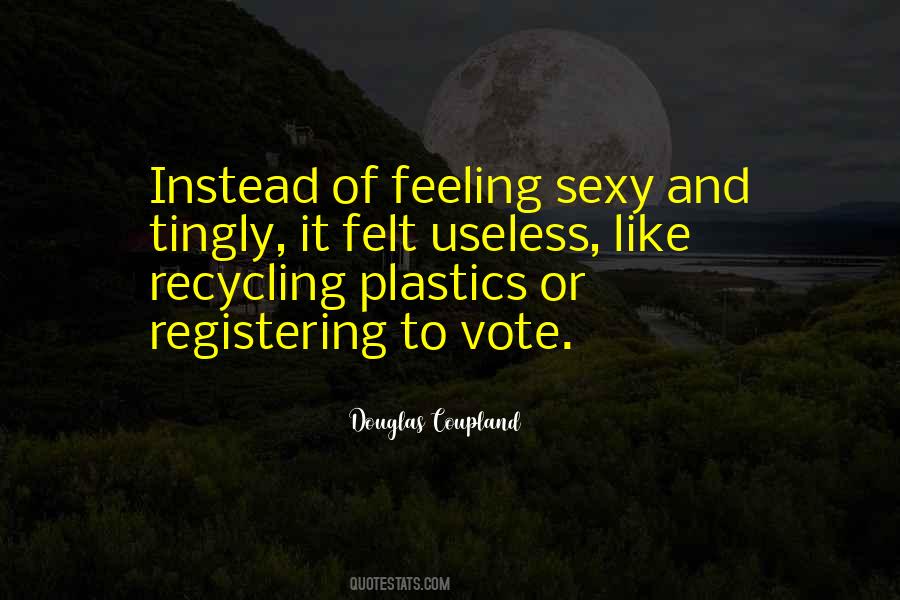 Feeling Sexy Quotes #1610223