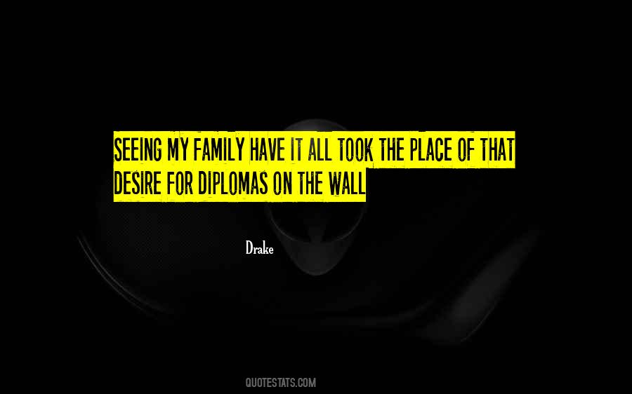Family Have Quotes #1224067