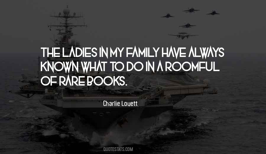 Family Have Quotes #1339366