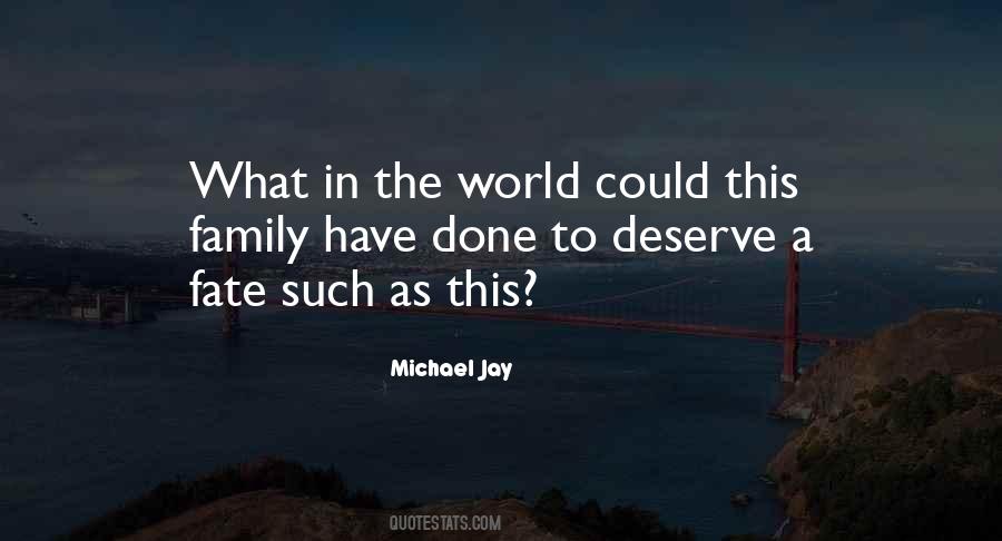 Family Have Quotes #331230