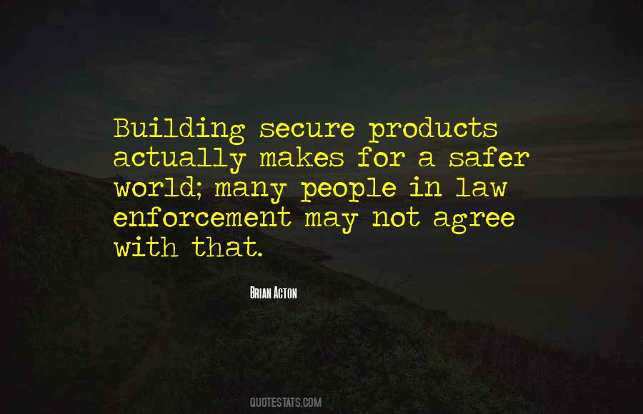 Quotes About A Safer World #1039361