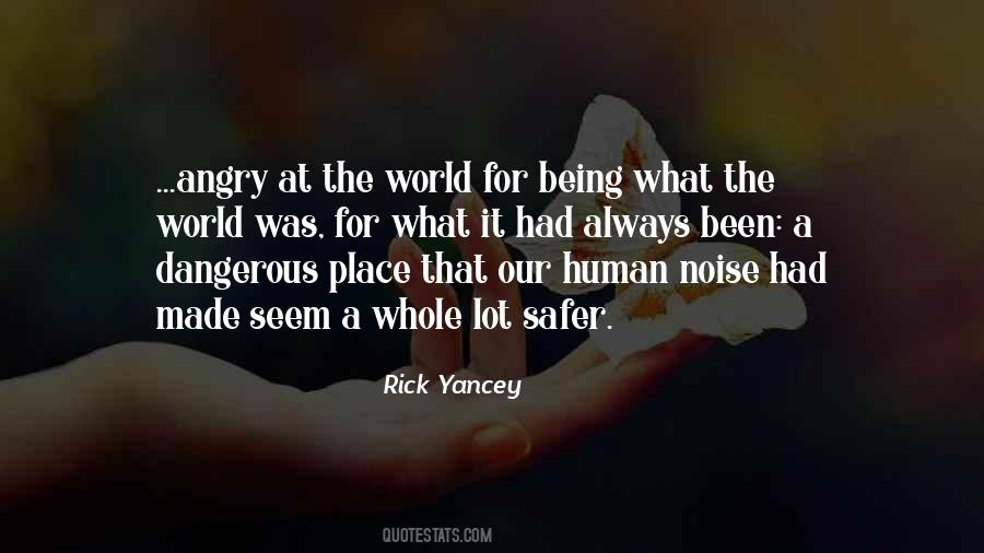 Quotes About A Safer World #1772578