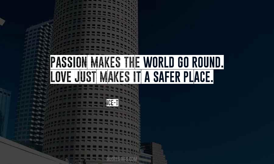 Quotes About A Safer World #403162