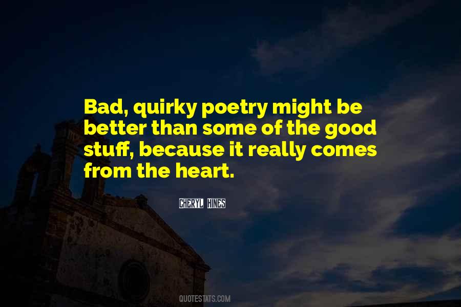 Bad Poetry Quotes #1379728