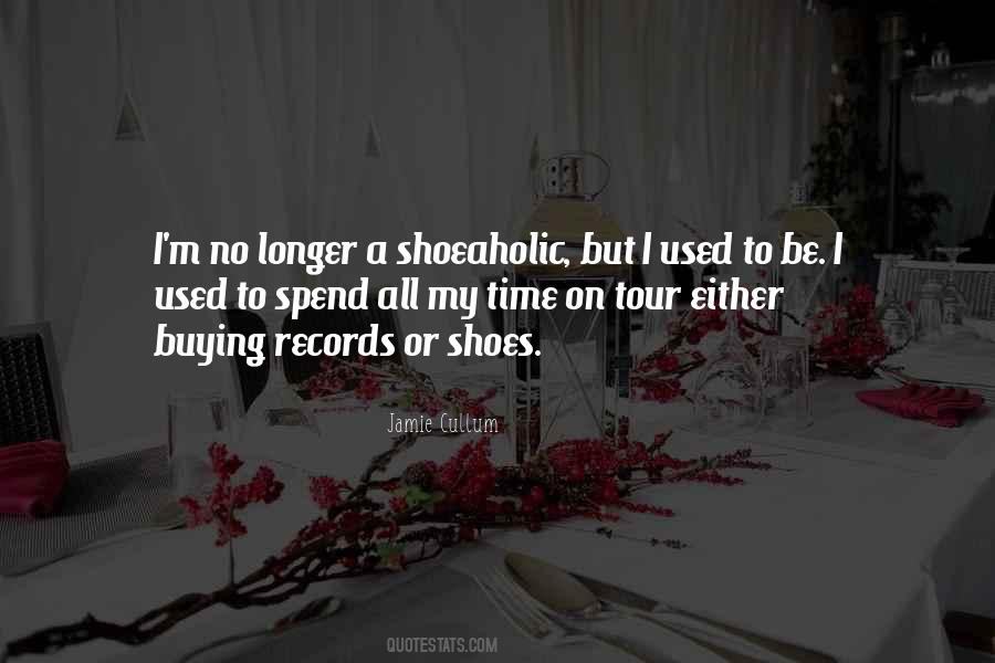 Quotes About Buying Shoes #1300448