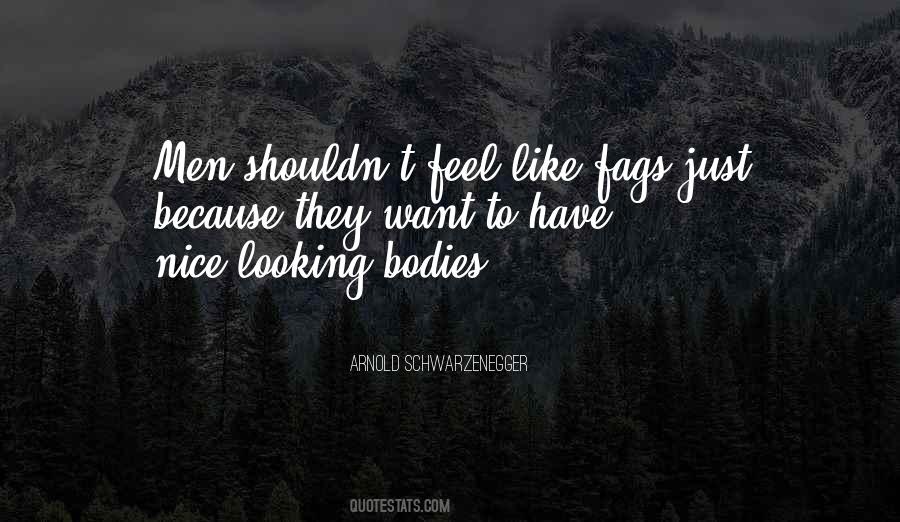 Quotes About Nice Bodies #1523249