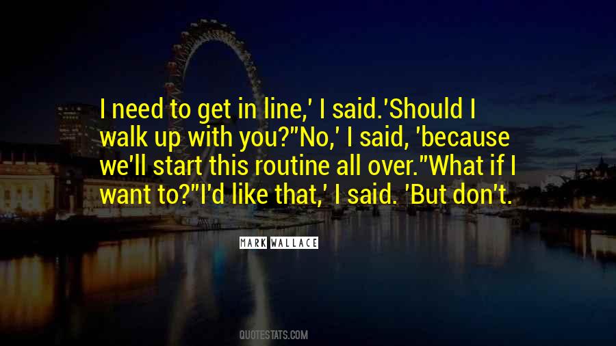 Get In Line Quotes #1592337