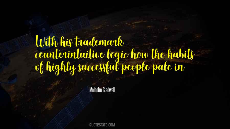 Habits Of Highly Successful People Quotes #1557686
