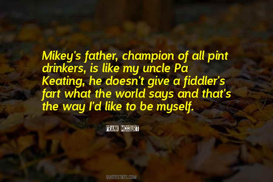 Quotes About Father And Uncle #540045