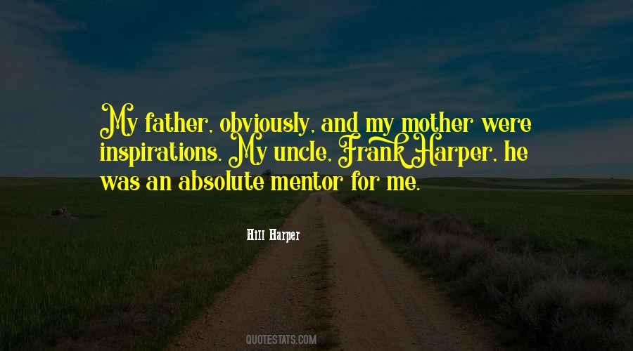 Quotes About Father And Uncle #659079