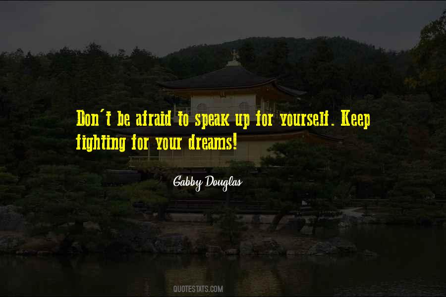 Quotes About Fighting For What You Want #9418