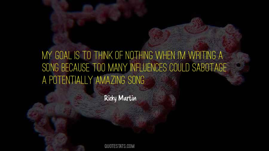 Quotes About Writing Influences #179189