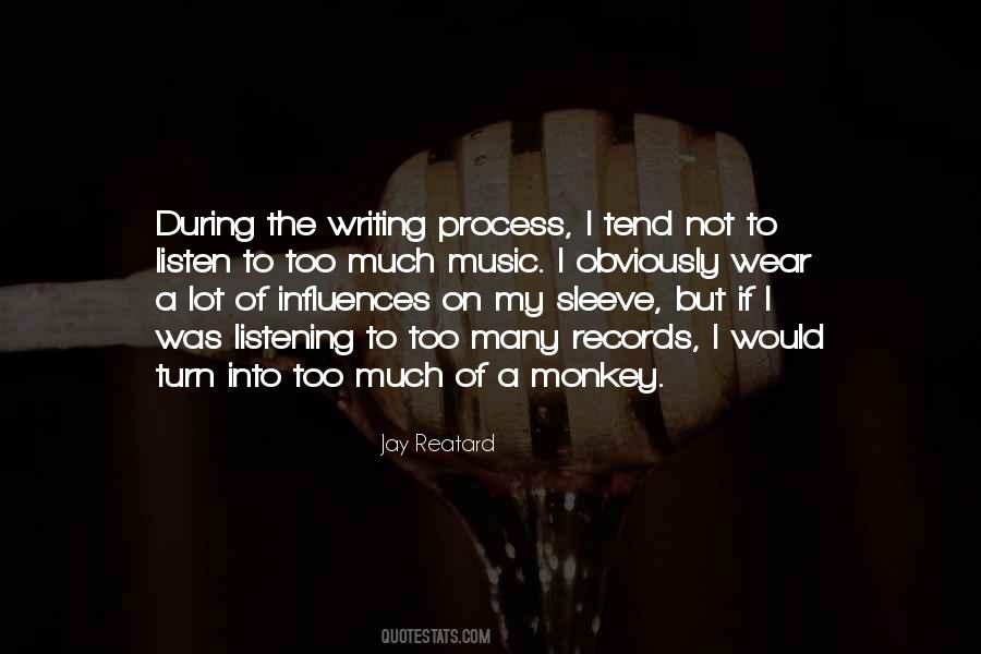 Quotes About Writing Influences #543848