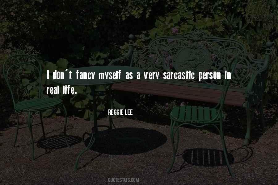 Quotes About Life Sarcastic #64615