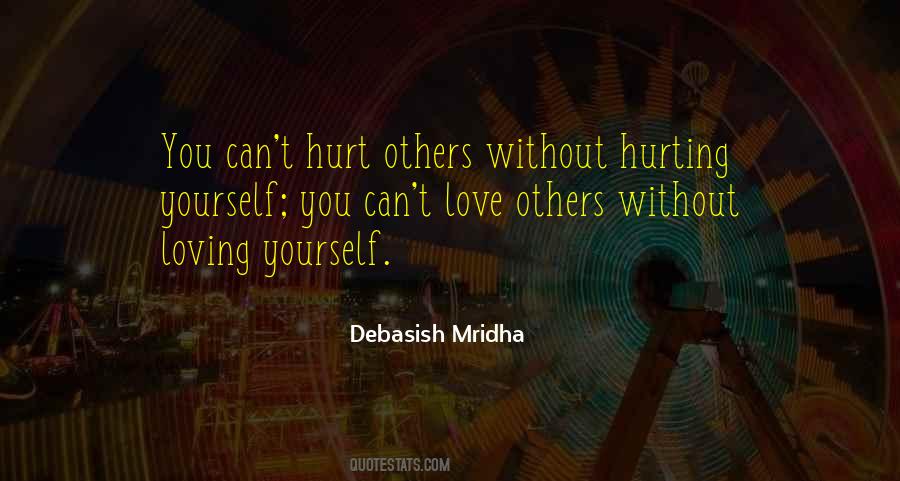 Quotes About Hurting Yourself #1868114