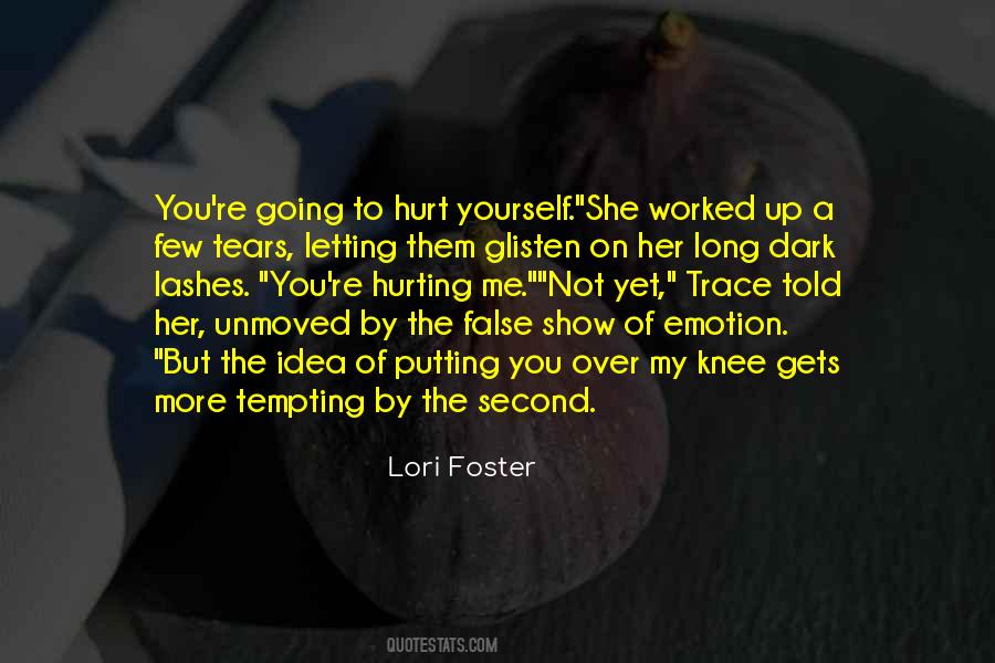 Quotes About Hurting Yourself #1875010