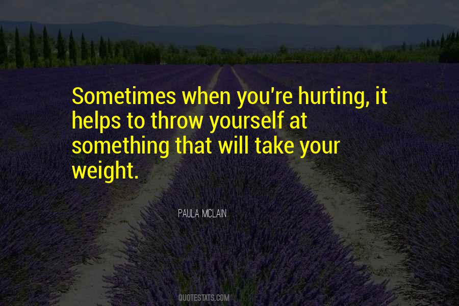 Quotes About Hurting Yourself #552612