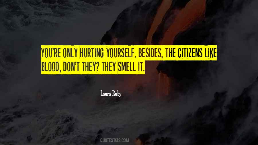 Quotes About Hurting Yourself #579610