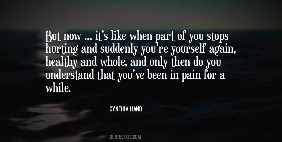 Quotes About Hurting Yourself #834495