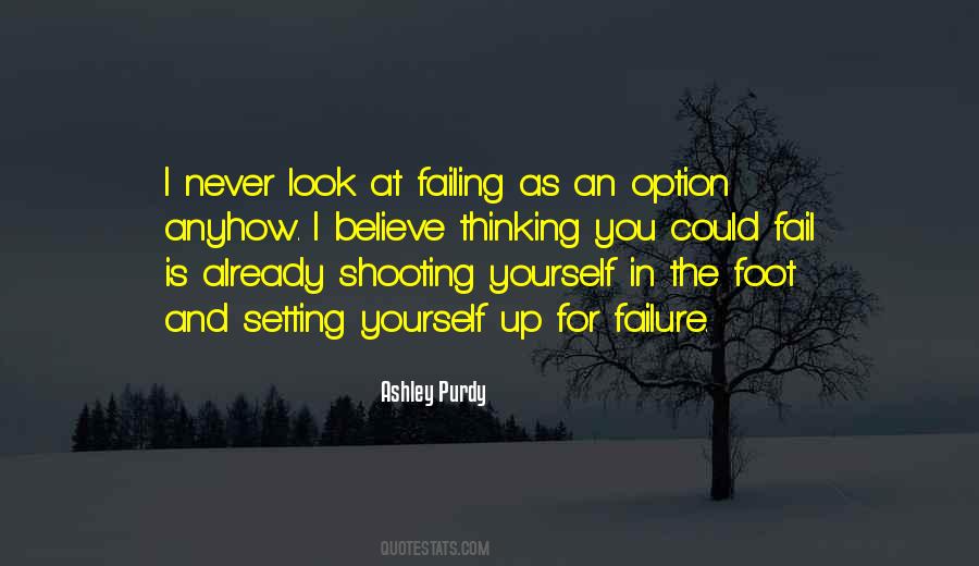 Quotes About Never Failing #357558