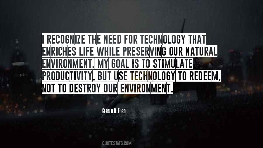 Quotes About Preserving The Environment #705323