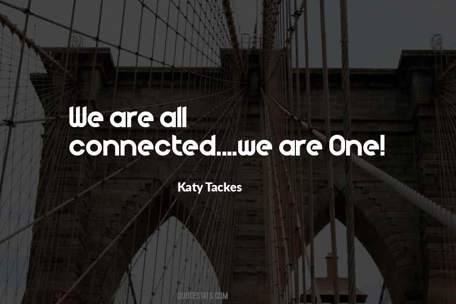 Quotes About We Are One #845517