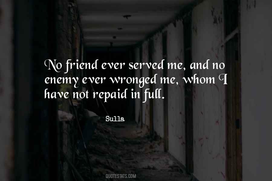 Quotes About Have No Friends #288401